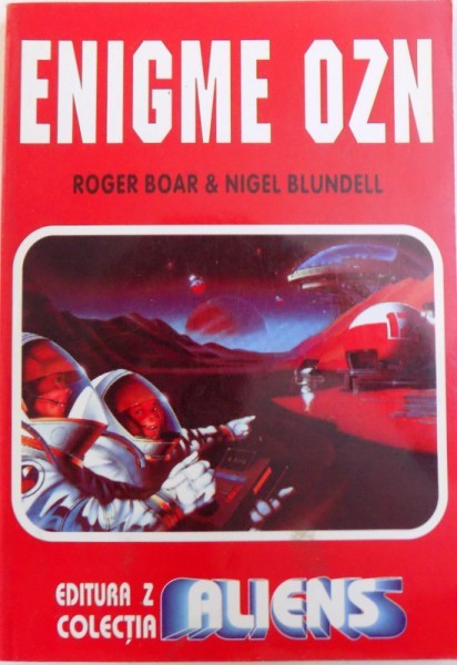 ENIGME OZN de ROGER BOAR si NIGEL BLUNDELL, 1996