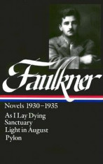 William Faulkner: Novels 1930-1935: As I Lay Dying/Sanctuary/Light in August/Pylon foto