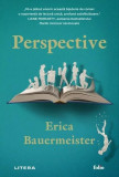 Perspective - Paperback brosat - Erica Bauermeister - Litera