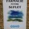 Osho - Farmacie pentru suflet
