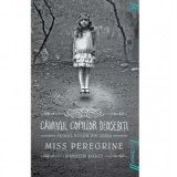 Miss Peregrine. Caminul copiilor deosebiti (editie paperback) - Ransom Riggs