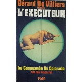 LE COMMANDO DU COLORADO-GERARD DE VILLIERS-241670