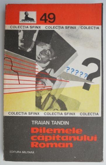Dilemele capitanului Roman – Traian Tandin Dilemele capitanului Roman – Traian Tandin