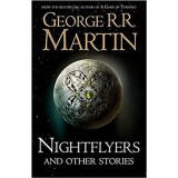 Nightflyers And Other Stories - George R. R. Martin