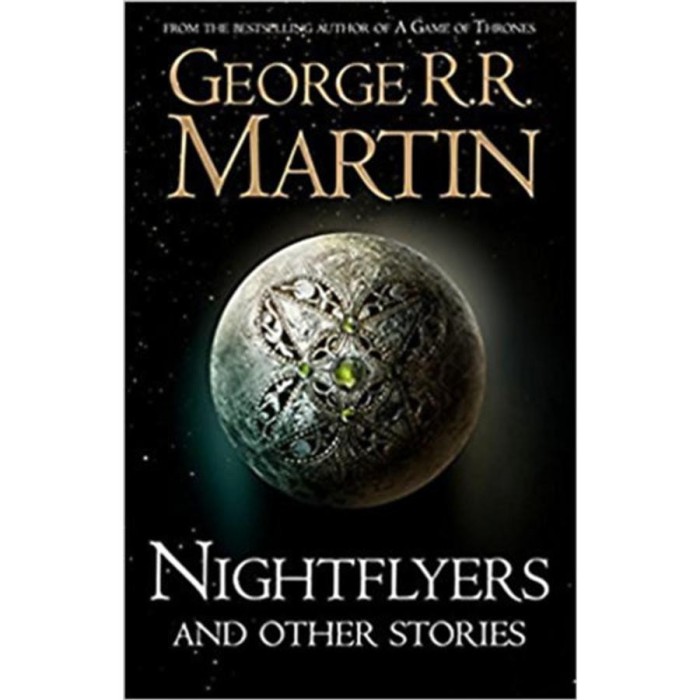 Nightflyers And Other Stories - George R. R. Martin