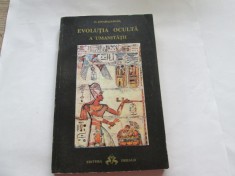 EVOLUTIA OCULTA A UMANITATII - C. JINARAJADASA foto