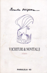 ROMULUS VULPESCU - VECHITURI &amp;amp; NOVITALE ( CU DEDICATIE SI AUTOGRAF ) foto