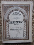 Duiliu Zamfirescu - Poezii, Alte Orizonturi, Imnuri Pagane (1934), Editura Scrisul Rom&acirc;nesc, Carte Veche, 347 pagini