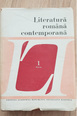 Literatură rom&amp;acirc;nă contemporană, I Poezia - Marin Bucur (coord.) foto