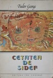 Cetatea de Sidef - Tudor George - Carte Poezie, Editura Ion Creanga 1985, 114 pagini