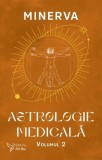 Astrologie medicala, vol. 2 - Minerva