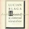 Hronicul Si Cantecul Varstelor - Lucian Blaga