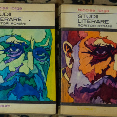 Nicolae Iorga - Studii literare. Scriitori straini (2 volume)