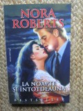 LA NOAPTE SI INTOTDEAUNA-NORA ROBERTS