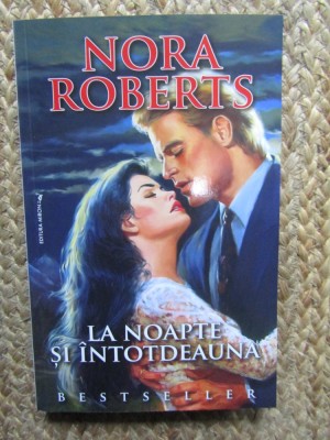 LA NOAPTE SI INTOTDEAUNA-NORA ROBERTS foto