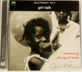 Oscar Peterson &lrm;&ndash; Girl Talk NM / NM cd muzica jazz bop MPS Europa 2006