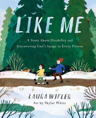 Like Me: A Story about Disability and Discovering God&amp;#039;s Image in Every Person foto
