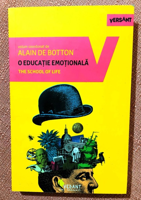 O educatie emotionala. Editura Vellant, 2020 - Alain de Botton