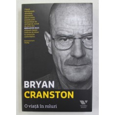 O VIATA IN ROLURI de BRYAN CRANSTON , 2018
