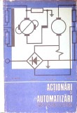 ACTIONARI SI AUTOMATIZARI. MANUAL PENTRU LICEE DE SPECIALITATE-ST. POPESCU, E. DUMBRAVA, O. SAMOILESCU, D. -348862