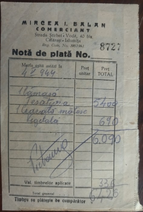 BILET / NOTA DE PLATA TIMBRATA: 4 mai 1944 (MIRCEA I. BALAN/COMERCIANT/CALARASI)