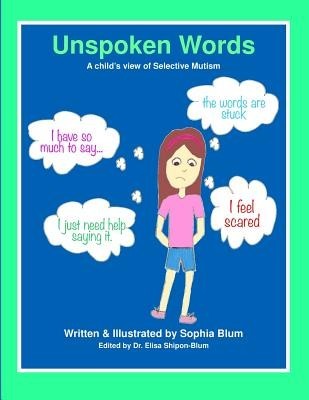 Unspoken Words: A Child&amp;#039;s View of Selective Mutism foto