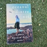 Oceanul dintre noi - Laura Spence Ash