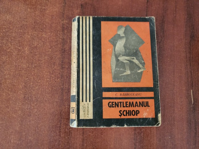 Gentlemanul schiop de C.Barbuceanu