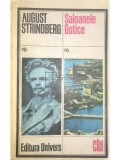August Strindberg - Saloanele Gotice (Editia: 1987)