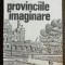 Nicolae Oprea - Provinciile imaginare