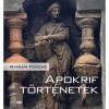 Apokrif t&ouml;rt&eacute;netek - Nyir&aacute;n Ferenc