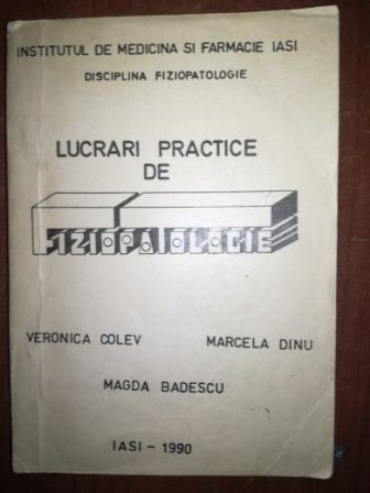Lucrari practice de fiziopatologie- Veronica Colev, Marcela Dinu