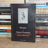 MOARTEA LUI GRIGORE PREOTEASA : AMINTIRILE LUI MIHAI NOVICOV , 1998 *