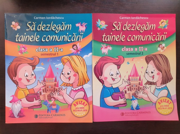 SA DEZLEGAM TAINELE COMUNICARII CLASA A II-A - Carmen Iordachescu