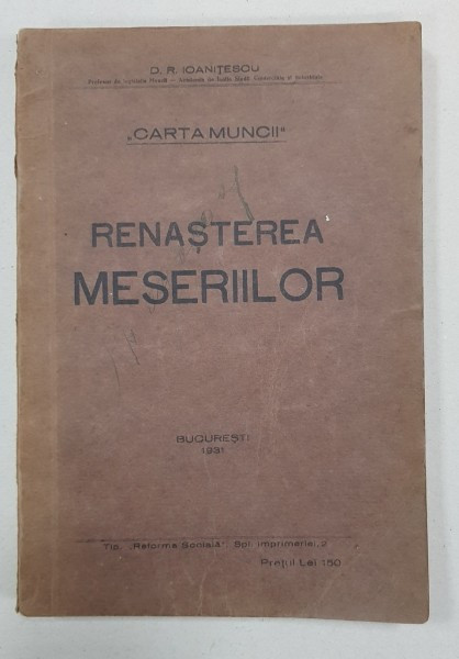 RENASTEREA MESERIILOR-D.R. IOANITESCU BUCURESTI 1931