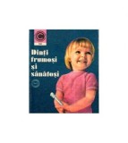 colectiv - Dinti frumosi si sanatosi vol.I - 111051