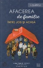 Afacerea de familie. Intre job si acasa foto