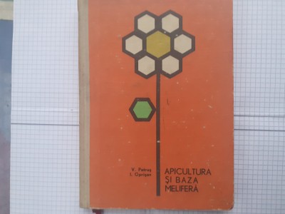 APICULTURA SI BAZA MELIFERA-V.PETRUS-1965. foto