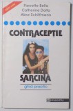 CONTRACEPTIE, SARCINA de PIERRETTE BELLO...ALINE SCHIFFMANN , 1993