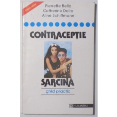 CONTRACEPTIE, SARCINA de PIERRETTE BELLO...ALINE SCHIFFMANN , 1993