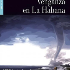 Venganza en La Habana, Black Cat Lectores españoles y Audio CD, A2, Nivel 2 - Paperback brosat - Black Cat Cideb