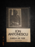 ION ANTONESCU SI GARDA DE FIER