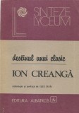 AS - ILIE DAN - DESTINUL UNUI CLASIC: ION CREANGA