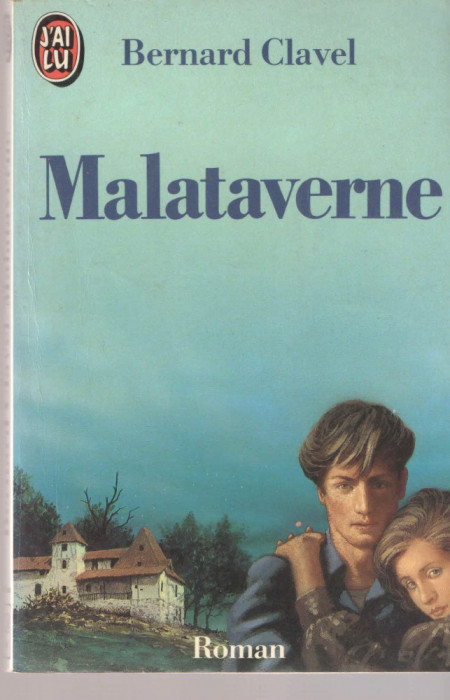 Malataverne - Bernard Clavel - 1975