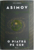 O piatra pe cer. Imperiul, vol. 1 &ndash; Isaac Asimov