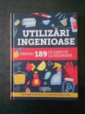 UTILIZARI INGENIOASE PENTRU 189 DE OBIECTE LA INDEMANA. READER&#039;S DIGEST