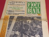 Revista FOTBAL - nr.174 (24.09.1969) Radiografia etapei div. A; Cupele Europene Steaua, Rapid Bucuresti