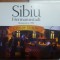 Sibiu, City of Guilds, Orașul Breslelor, Istorie, Hartă color, Artă.