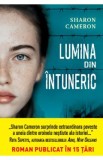 Lumina din intuneric - Sharon Cameron