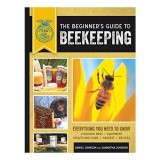 The Beginner&#039;s Guide to Beekeeping